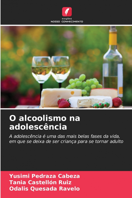 O ALCOOLISMO NA ADOLESCENCIA
