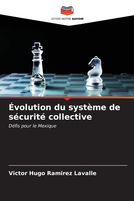EVOLUTION OF THE COLLECTIVE SECURITY SYSTEM