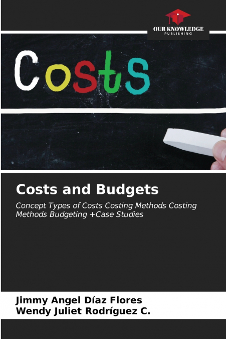 COSTS AND BUDGETS