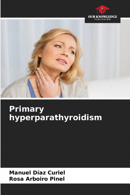 PRIMARY HYPERPARATHYROIDISM
