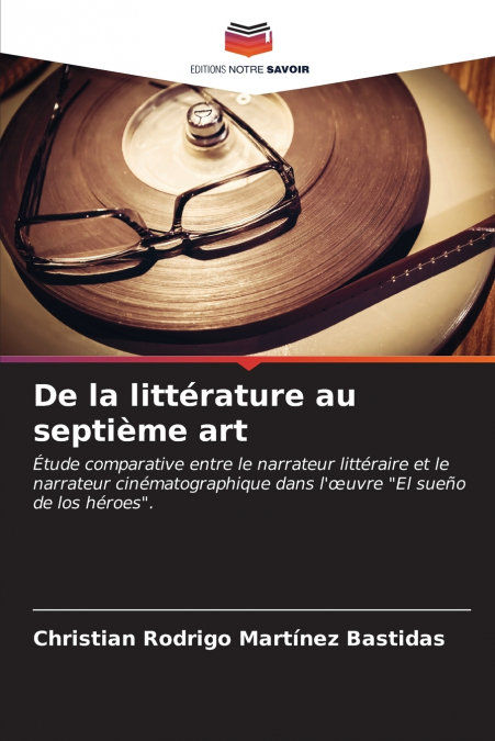 FROM LITERATURE TO THE SEVENTH ART
