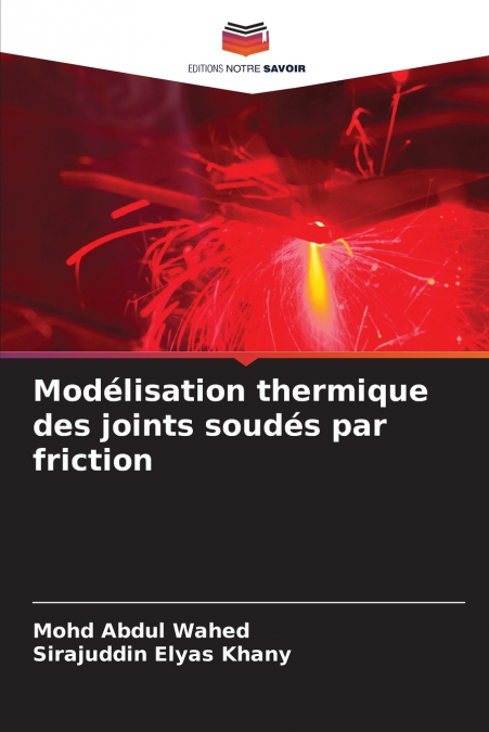 MODELISATION THERMIQUE DES JOINTS SOUDES PAR FRICTION