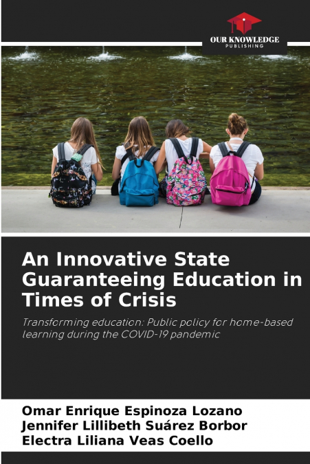 AN INNOVATIVE STATE GUARANTEEING EDUCATION IN TIMES OF CRISI