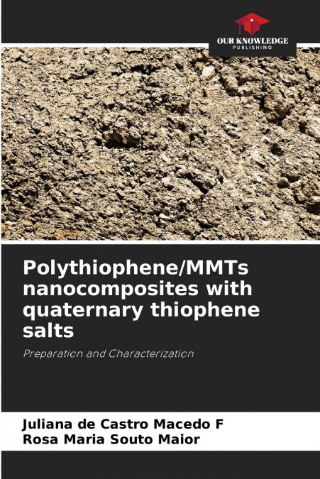 POLYTHIOPHENE/MMTS NANOCOMPOSITES WITH QUATERNARY THIOPHENE