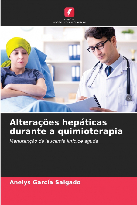 ALTERAOES HEPATICAS DURANTE A QUIMIOTERAPIA