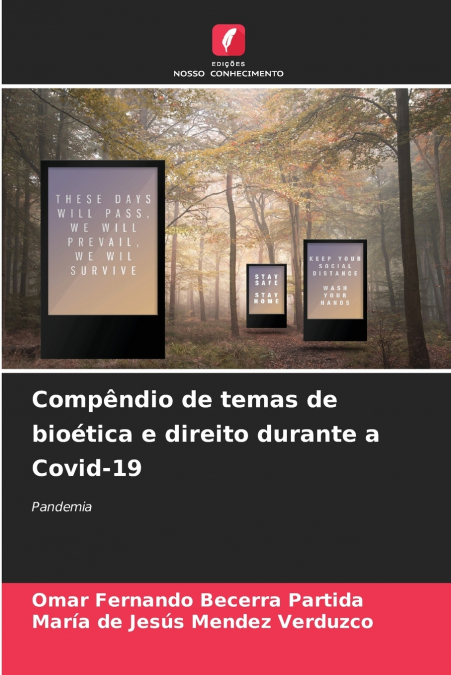 COMPENDIO DE TEMAS DE BIOETICA E DIREITO DURANTE A COVID-19