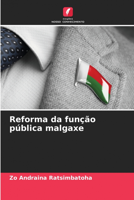 REFORMA DA FUNAO PUBLICA MALGAXE