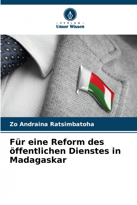 FUR EINE REFORM DES OFFENTLICHEN DIENSTES IN MADAGASKAR