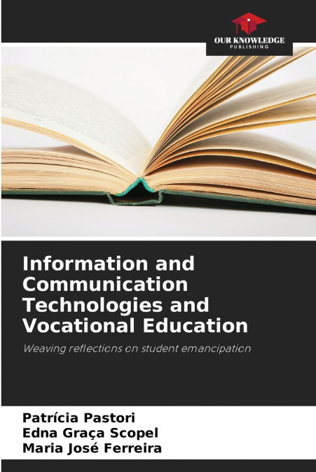 INFORMATION AND COMMUNICATION TECHNOLOGIES AND VOCATIONAL ED