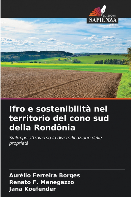 IFRO AND SUSTAINABILITY IN RONDONIA?S SOUTHERN CONE TERRITOR