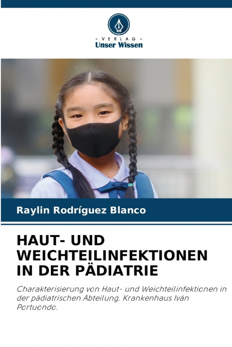 SKIN AND SOFT TISSUE INFECTIONS IN PEDIATRICS