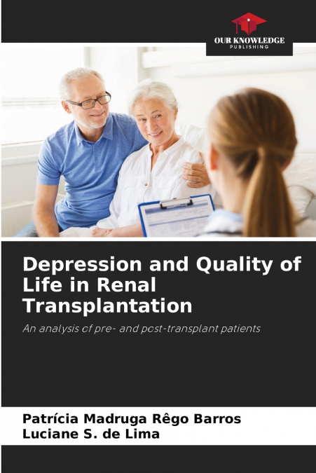 DEPRESSION AND QUALITY OF LIFE IN RENAL TRANSPLANTATION