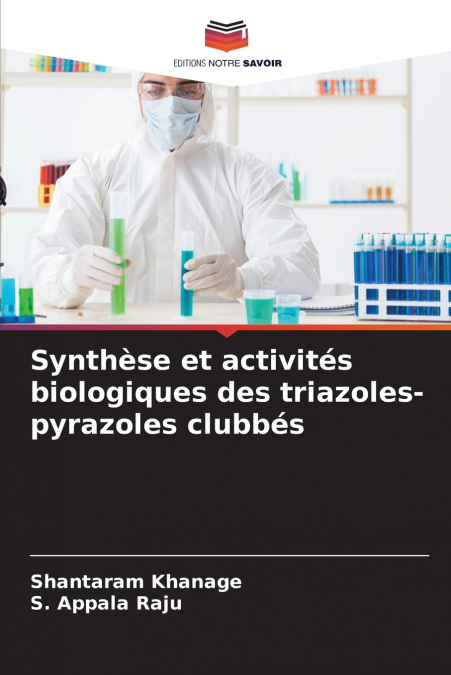 SYNTHESE ET ACTIVITES BIOLOGIQUES DES TRIAZOLES-PYRAZOLES CL