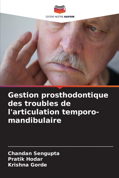 GESTION PROSTHODONTIQUE DES TROUBLES DE L?ARTICULATION TEMPO