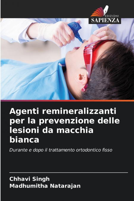 AGENTI REMINERALIZZANTI PER LA PREVENZIONE DELLE LESIONI DA