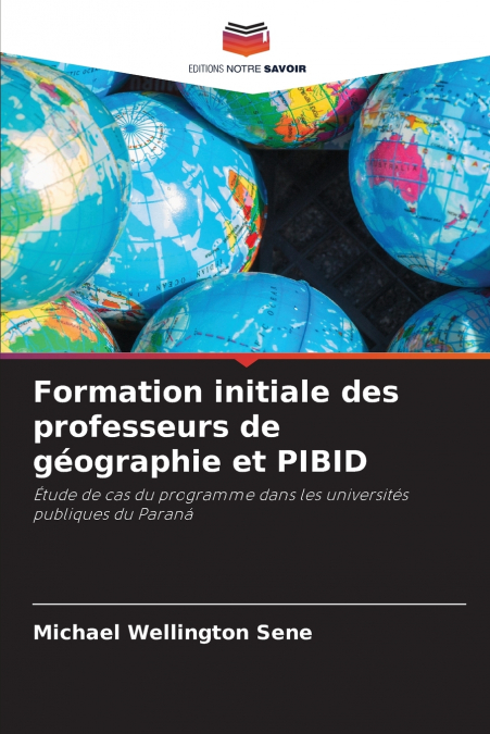 INITIAL TRAINING OF GEOGRAPHY TEACHERS AND PIBID