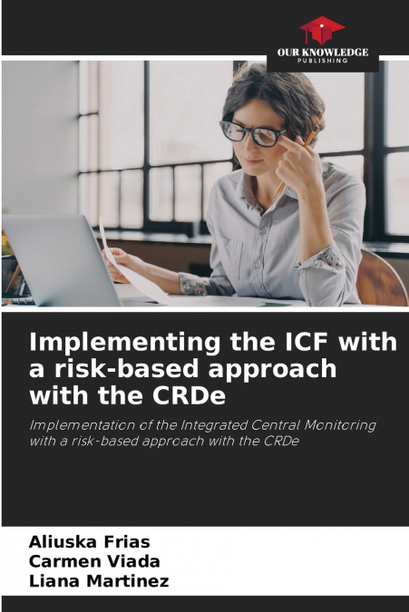 IMPLEMENTING THE ICF WITH A RISK-BASED APPROACH WITH THE CRD