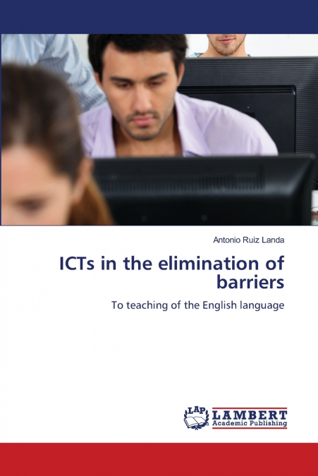ICTS IN THE ELIMINATION OF BARRIERS