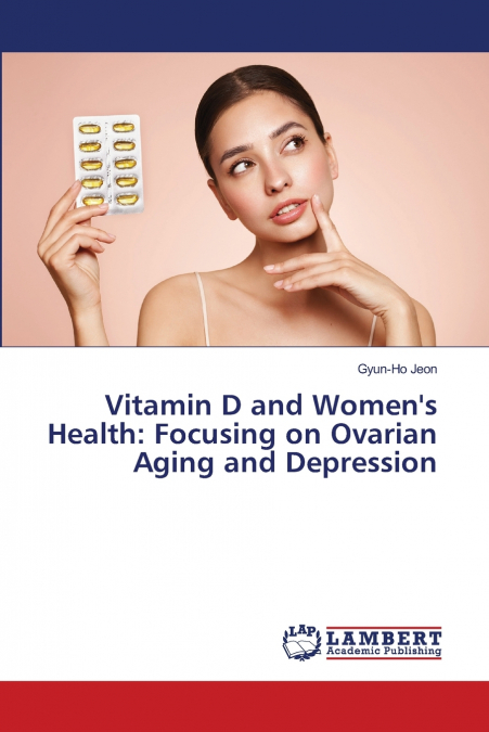 VITAMIN D AND WOMEN?S HEALTH