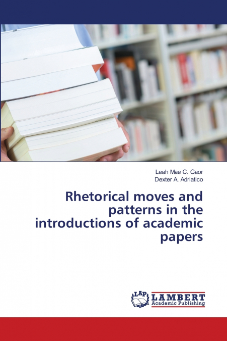 RHETORICAL MOVES AND PATTERNS IN THE INTRODUCTIONS OF ACADEM