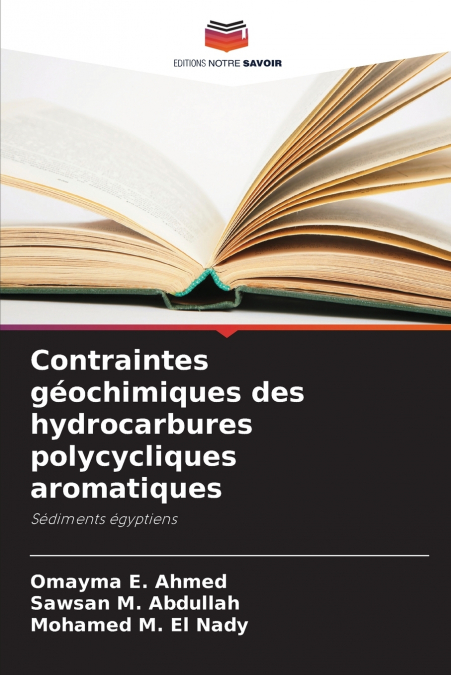 CONTRAINTES GEOCHIMIQUES DES HYDROCARBURES POLYCYCLIQUES ARO