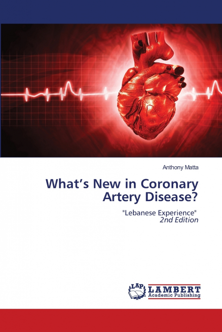 WHAT?S NEW IN CORONARY ARTERY DISEASE?