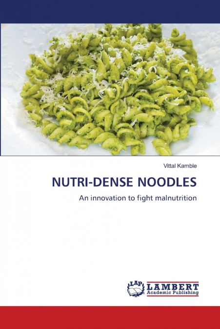 NUTRI-DENSE NOODLES