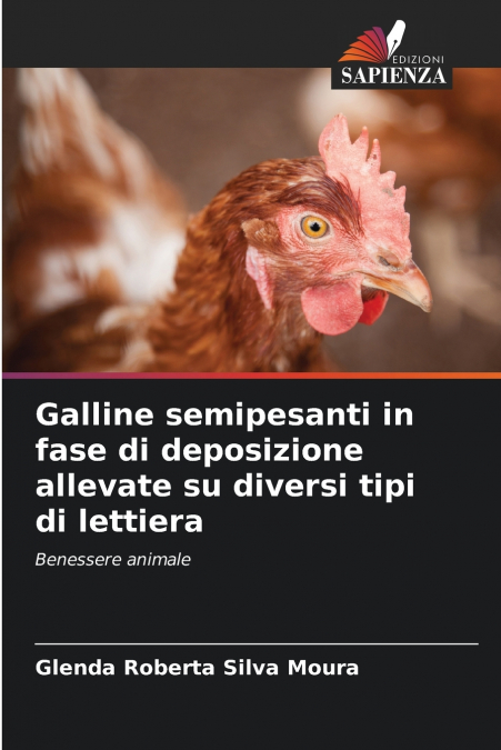 GALLINE SEMIPESANTI IN FASE DI DEPOSIZIONE ALLEVATE SU DIVER