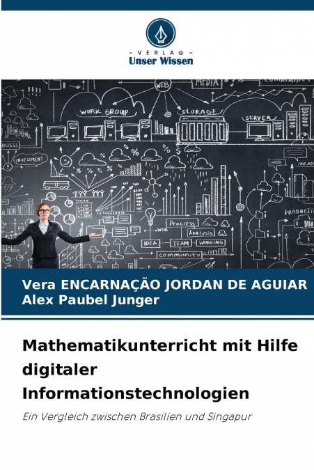 MATHEMATIKUNTERRICHT MIT HILFE DIGITALER INFORMATIONSTECHNOL