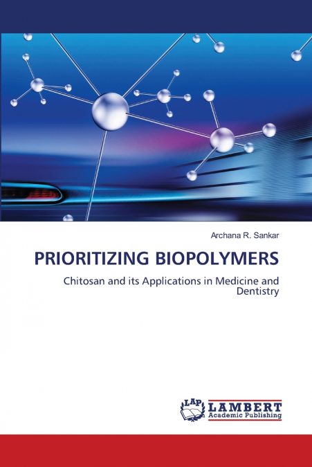 PRIORITIZING BIOPOLYMERS