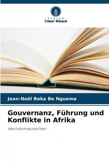 GOUVERNANCE, LEADERSHIP ET CONFLITS EN AFRIQUE
