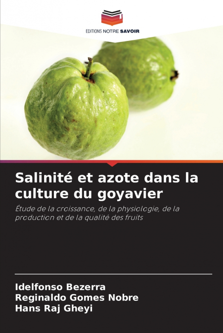 SALINITE ET AZOTE DANS LA CULTURE DU GOYAVIER
