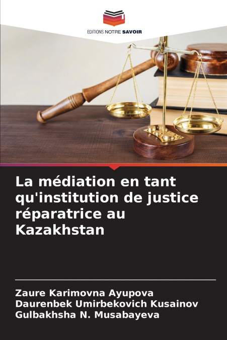 LA MEDIATION EN TANT QU?INSTITUTION DE JUSTICE REPARATRICE A