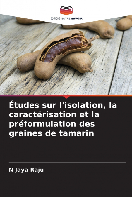 ETUDES SUR L?ISOLATION, LA CARACTERISATION ET LA PREFORMULAT