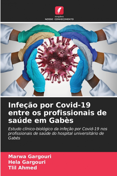 INFE�AO POR COVID-19 ENTRE OS PROFISSIONAIS DE SAUDE EM GABE