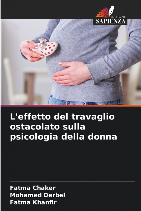 L?EFFETTO DEL TRAVAGLIO OSTACOLATO SULLA PSICOLOGIA DELLA DO