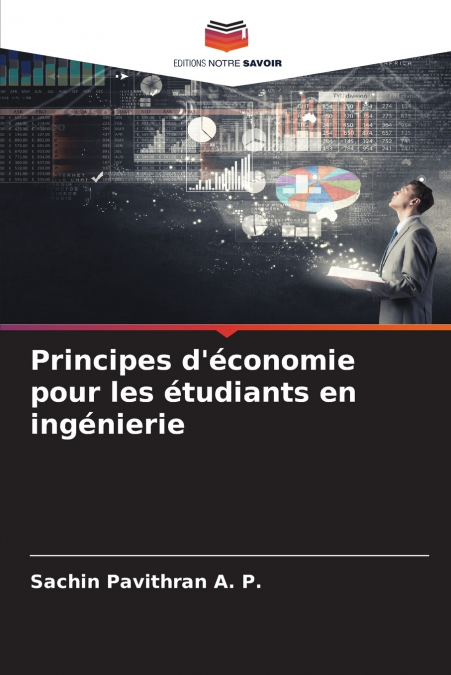 PRINCIPES D?ECONOMIE POUR LES ETUDIANTS EN INGENIERIE