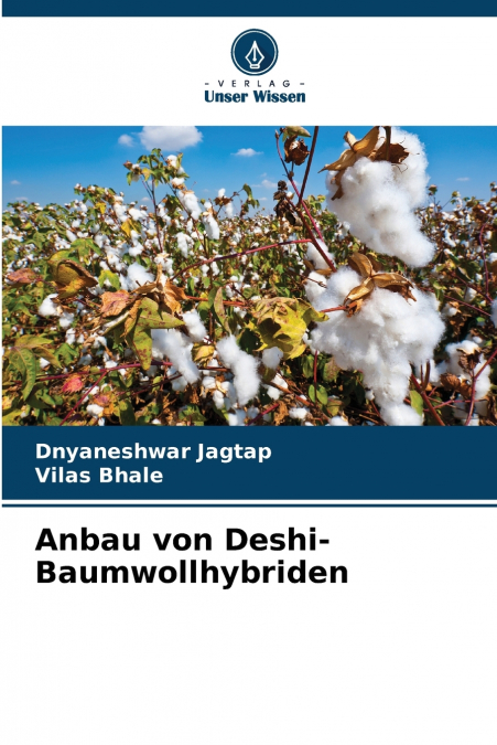 ANBAU VON DESHI-BAUMWOLLHYBRIDEN