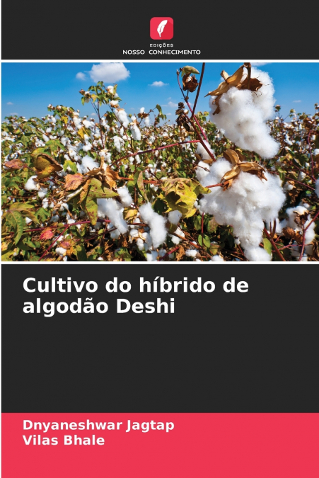 CULTIVO DO HIBRIDO DE ALGODAO DESHI