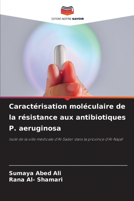 MOLEKULARE CHARAKTERISIERUNG VON ANTIBIOTIKARESISTENZEN P. A