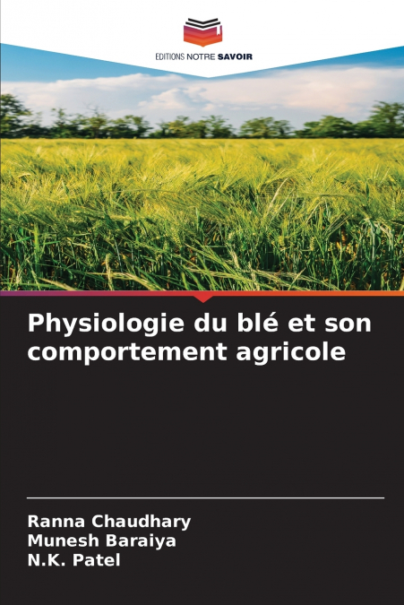 PHYSIOLOGIE DU BLE ET SON COMPORTEMENT AGRICOLE
