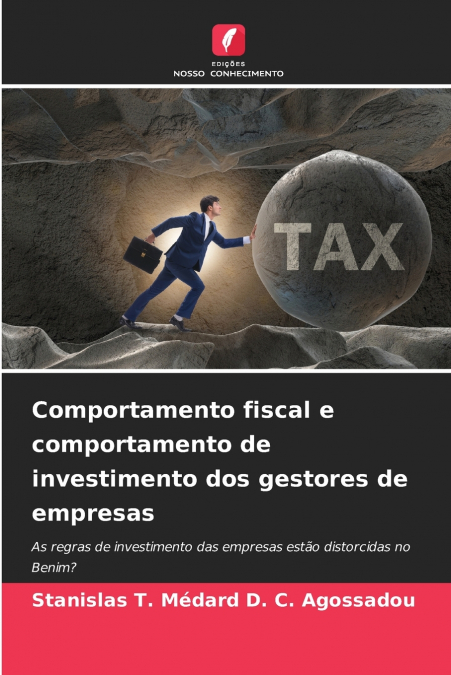 COMPORTAMENTO FISCAL E COMPORTAMENTO DE INVESTIMENTO DOS GES