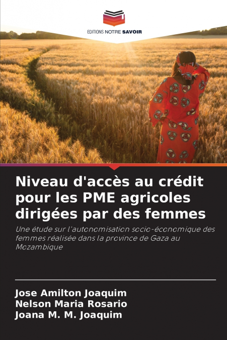 NIVEAU D?ACCES AU CREDIT POUR LES PME AGRICOLES DIRIGEES PAR