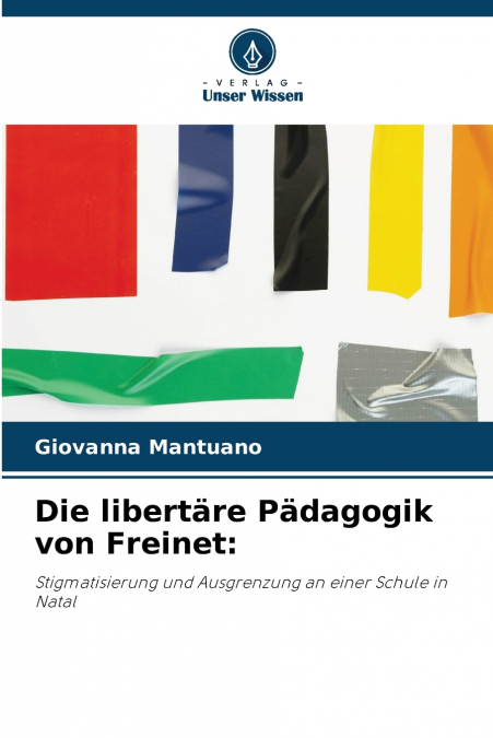 DIE LIBERTARE PADAGOGIK VON FREINET