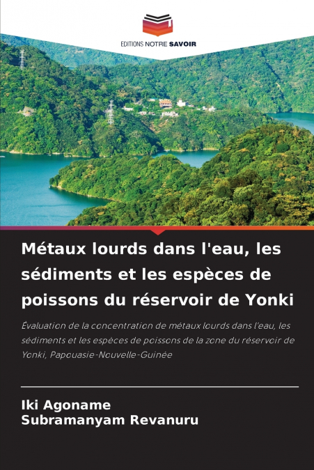 SCHWERMETALLE IN WASSER, SEDIMENTEN UND FISCHEN AUS DEM YONK