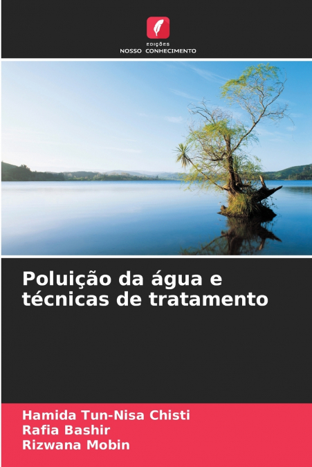 POLUI�AO DA AGUA E TECNICAS DE TRATAMENTO