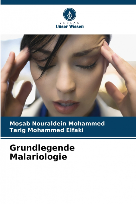 GRUNDLEGENDE MALARIOLOGIE