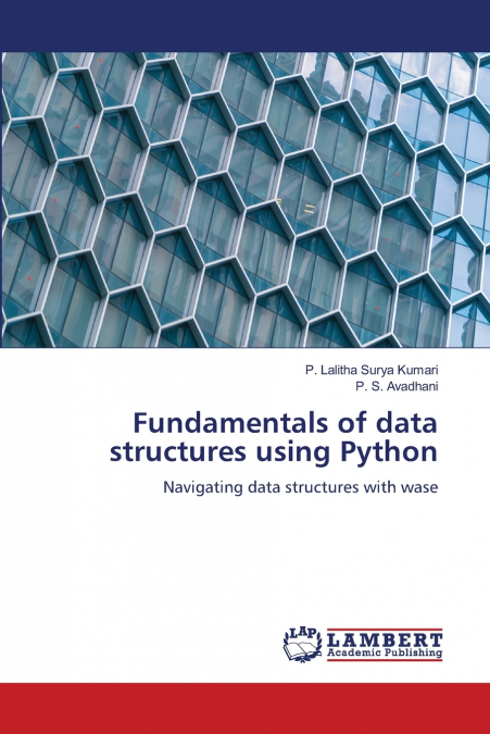 FUNDAMENTALS OF DATA STRUCTURES USING PYTHON