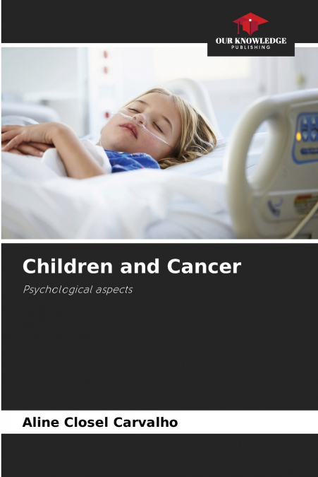CHILDREN AND CANCER