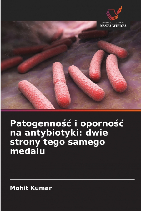 PATOGENNO?? I OPORNO?? NA ANTYBIOTYKI